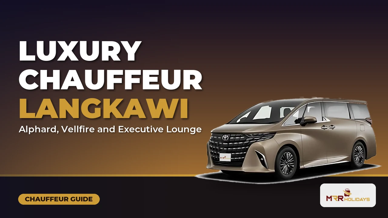 Toyota Alphard Executive Lounge with a luxury chauffeur in Langkawi