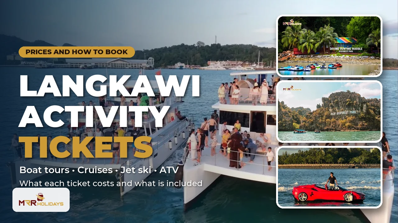Langkawi activity tickets: sunset cruise, island hopping, mangrove tour and JetCar with prices and how to book